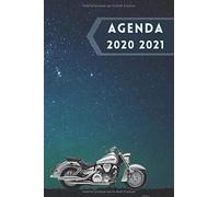 Agenda 2020 2021: Agenda Scolaire Semainier, 1 Semaine Sur 2 Pages, Un Calendrier Pour La Rentrée Scolaire 2020 2021 De Septembre 2020 À Septembre 2021 Agenda Des Plus Belles Motos