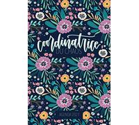 Agenda 2021 : Coordinatrice du chaos: Carnet semainier & journalier, calendrier année civile 3800