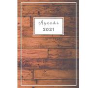 Agenda 2021 Journalier A4: Grand Format ProfessionnelPlanificateur Et Calendrier De Rendez-Vous A4 Avec Heures Du 1er Janvier 2021 Au 31 Décembre 2021 Liste Des Tâches Quotidiennes Agenda, Orga
