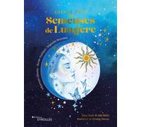 Agenda 2024 des Semeuses de Lumière Influences célestes - Ronde mystique - Sagesses fécondes - Daisy Bodin - Eyrolles - broché - Agenda