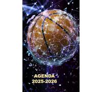 AGENDA 2025 2026: Planificateur scolaire basket basketball ( Septembre 2025 / Juillet 2026) pour Etudiant, lycée, collège, primaire Une page un jour Format A5