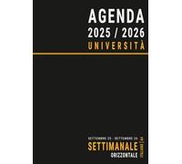Agenda 2025 2026 Settimanale italiano: A4 , Orizzontale , Una settimana su due pagine da Settembre per Studenti Universitari , Organizza il tuo studio all’ Università , Anno Accademico 25-26 , Nera