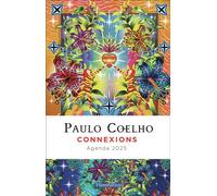 Agenda 2025 Connexions - Paulo Coelho - Flammarion - broché - Agenda