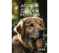Agenda 2025 - Golden Retriever: Journalier | 2 jours par page | Format A5 | Couverture Souple | 194 pages | Chiens