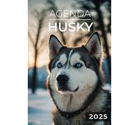 Agenda 2025 - Husky: Journalier | 2 jours par page | Format A5 | Couverture Souple | 194 pages | Chiens