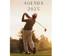 Agenda 2025: image golfeur de luxe- Semainier Professionnel, 2 Pages Par Semaine Avec Heure, Format A4 - logo golf- cadeau golf- livre golf