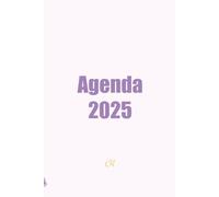 Agenda 2025: Organización, Productividad y Éxito: Planifica tu día, alcanza tus metas y mantén el equilibrio