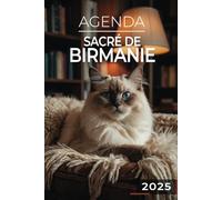 Agenda 2025 - Sacré de Birmanie: Journalier | 2 jours par page | Format A5 | Couverture Souple | 194 pages | Chats
