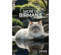 Agenda 2025 - Sacré de Birmanie: Journalier | 2 jours par page | Format A5 | Couverture Souple | 194 pages | Chats
