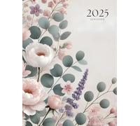 Agenda 2025 semainier A4 vertical avec des fleurs: Planificateur hebdomadaire 12 mois, samedi dimanche entier, intervalles de 30 minutes, double page, français, femme, fille.