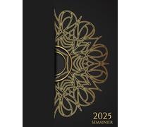 Agenda 2025 Semainier: Mandala noir doré, 1 semaine sur deux pages avec planification mensuelle, Format A4 pour une organisation optimale, Convient a un usage personnel ou professionnel.