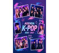 AGENDA 2026 2027: Organiseur K POP | Journalier| Ecole Primaire Collège Lycée Couverture Souple brillante | Pour Fille, garçon, adolescent