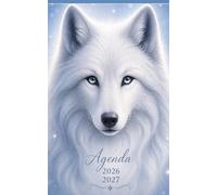 AGENDA 2026 2027: Organiseur Loup blanc | Journalier| Ecole Primaire Collège Lycée Couverture Souple brillante | Pour Fille, enfant, adolescent