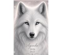 AGENDA 2026 2027: Organiseur Loup blanc | Journalier| Ecole Primaire Collège Lycée Couverture Souple brillante | Pour Fille, enfant, adolescent