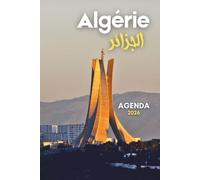 AGENDA 2026 ALGÉRIE ｜Photo drone: Le plus grand pays d’Afrique photographié du ciel ｜Couverture Alger