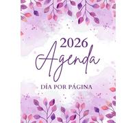 Agenda 2026 anual día por página: Grande diaria A4 , Planificador diario y mensual, Calendario 12 meses por horas, Organizador 2026 español.