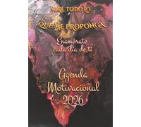 Agenda 2026 dia por pagina. Agenda Motivacional 2026: Seré todo lo que me proponga. Corazón Negro