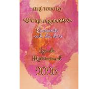 Agenda 2026 dia por pagina. Agenda Motivacional 2026: Seré todo lo que me proponga. Corazón Rosa