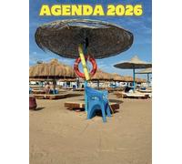 Agenda 2026 image plage: Semainier Professionnel, 2 Pages Par Semaine Avec Heure, Format A4, image soleil mer bateau recto et verso, paysages, tourisme, vacances