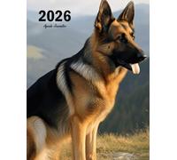 Agenda 2026 Journalier: Grand Format A4 - 01 jour = 01 page avec Horaire - Thème Chien Berger Allemand