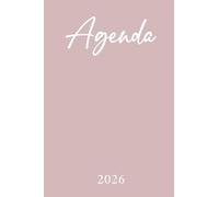 Agenda 2026: Rose Pastel | Semainier (une semaine sur deux pages) | Format de poche A6 | 10x15 cm | Planning hebdomadaire avec les heures | Français