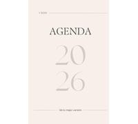 Agenda 2026: Sé tu mejor versión: Planificador Integral de Vida y Éxito, Control de Finanzas, Seguimiento de Hábitos y Desarrollo Personal