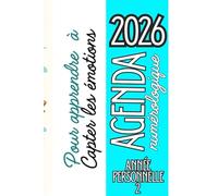 Agenda 2026 Semainier Numérologie - Année personnelle 2 - Bien-Être & Spiritualité au féminin: Unique et hyper pratique pour t’organiser et suivre ton rythme