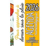 Agenda 2026 Semainier Numérologie - Année personnelle 3 - Bien-Être & Spiritualité au féminin: Unique et hyper pratique pour t’organiser et suivre ton rythme