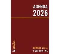 Agenda 2026 Semana Vista A4: Horizontal , Roja , Semanal con Horas Enero a Diciembre para Oficina , Planificador Anual 12 Meses , Grande
