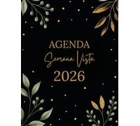Agenda 2026 Semana Vista: Planificador 12 Meses de Enero a Diciembre 2026 || 1 Semana en 2 Páginas || Calendario Organizador Anual || Formato A4.