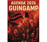 Agenda 2026 supporters football Guingamp: Semainier professionnel, 2 pages par semaine avec heure, format A4