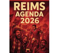 Agenda 2026 supporters football Reims: semainier professionnel, 2 pages par semaine avec heure, format A4