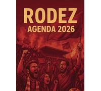 Agenda 2026 supporters football Rodez: Semainier professionnel, 2 pages par semaine avec heure, format A4