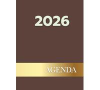Agenda 2026: Tu planificador todo en uno.: te ayudará a organizar sin esfuerzo tus días, semanas y meses, encontrarás motivación y frases inspiradoras ... camino y te impulsarán a alcanzar tus metas.