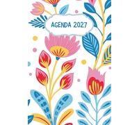 Agenda 2027 A5: Planificateur mensuel et semainier horizontal , 12 mois , Français , Belle Couverture Fleurs