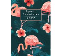 Agenda 2027 Semainier: 1 Semaine sur deux pages -12 mois de Janvier à Decembre 2027 - Format A4