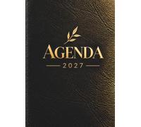 Agenda 2027: Semainier Vertical A4 Grand Format 21 × 29,7 cm, Couverture Noir & Or Effet Cuir, 1 Semaine sur 2 Pages, 12 Mois de Janvier à Décembre, Plages Horaires de 7h à 22h
