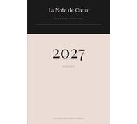 Agenda 2027: Une année parfumée - La Note de Cœur