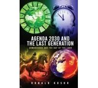 Agenda 2030 And The Last Generation