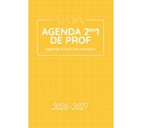 Agenda 2en1 de Prof 2026-2027 JAUNE | Semainier & Suivi de Réunions pour Enseignants Scolaire Primaire | Coloré avec To Do List et Notes: Pensé pour ... scolaire ET vos réunions en un seul carnet