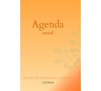 Agenda anual, 366 días de Observación y Reflexión: Y un diario para plasmar tus reflexiones y tareas, un viaje diario hacia el autoconocimiento y la gratitud