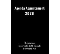 Agenda Appuntamenti 2026: Un giorno per pagina - 2 colonne per due dipendenti - Dalle 7:00 alle 21:00 - Intervalli di 15 minuti - Grande formato A4