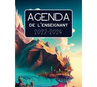 Agenda - Carnet de bord de l'enseignant 2023-2024 - ELOUAN: Calendrier, semainier, carnet de cotes, suivi, visites...