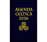 Agenda Celtica 2026: La Rinascita