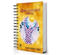 Agenda Chamanique Perpétuel - Nature, Éléments, Esprits, Intuition, Créativité