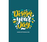 Agenda creativa settimanale 2026 | Planner A5 | Diario organizer annuale | Design your day: Per organizzare le idee di creativi, professionisti e imprenditori