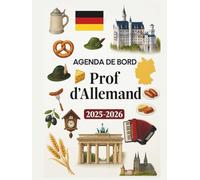 Agenda de bord 2024/2025 prof d’Allemand: Carnet de Bord Enseignant 2025-2026 professeur d'Allemand | Cahier relevé de notes pour 15 Classes de 38 élèves, Planning annuel & Planificateur de cours, A4.