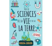 Agenda de Bord 2024/2025 Professeur de Sciences de la Vie et de la Terre: Carnet Organisateur Planificateur Semainier et Mensuel | Cahier Journal Enseignant | Cadeau Prof de SVT | A4