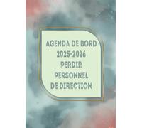 Agenda de bord 2025-2026 - PERDIR Personnel de Direction A4: Organisateur Hebdomadaire | 1 semaine sur 2 pages | Carnet de planification pour direction d'établissement scolaire