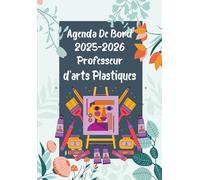 Agenda de Bord 2025-2026 Professeur d'arts Plastiques A5: Organisateur Professeur Semainier | 1 semaine sur 2 pages | carnet de planification pour enseignants